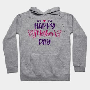 happy mothers day Hoodie